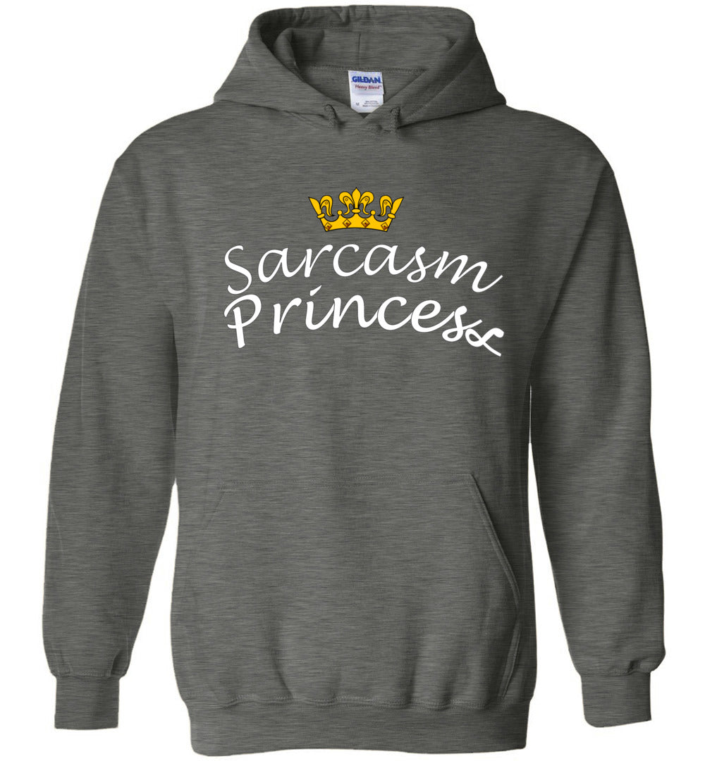 Sarcasm Princess - Graphic Hoodie - Classically Styled