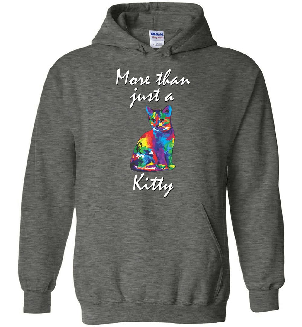 More Than Just a Kitty - Graphic Hoodie - Classically Styled