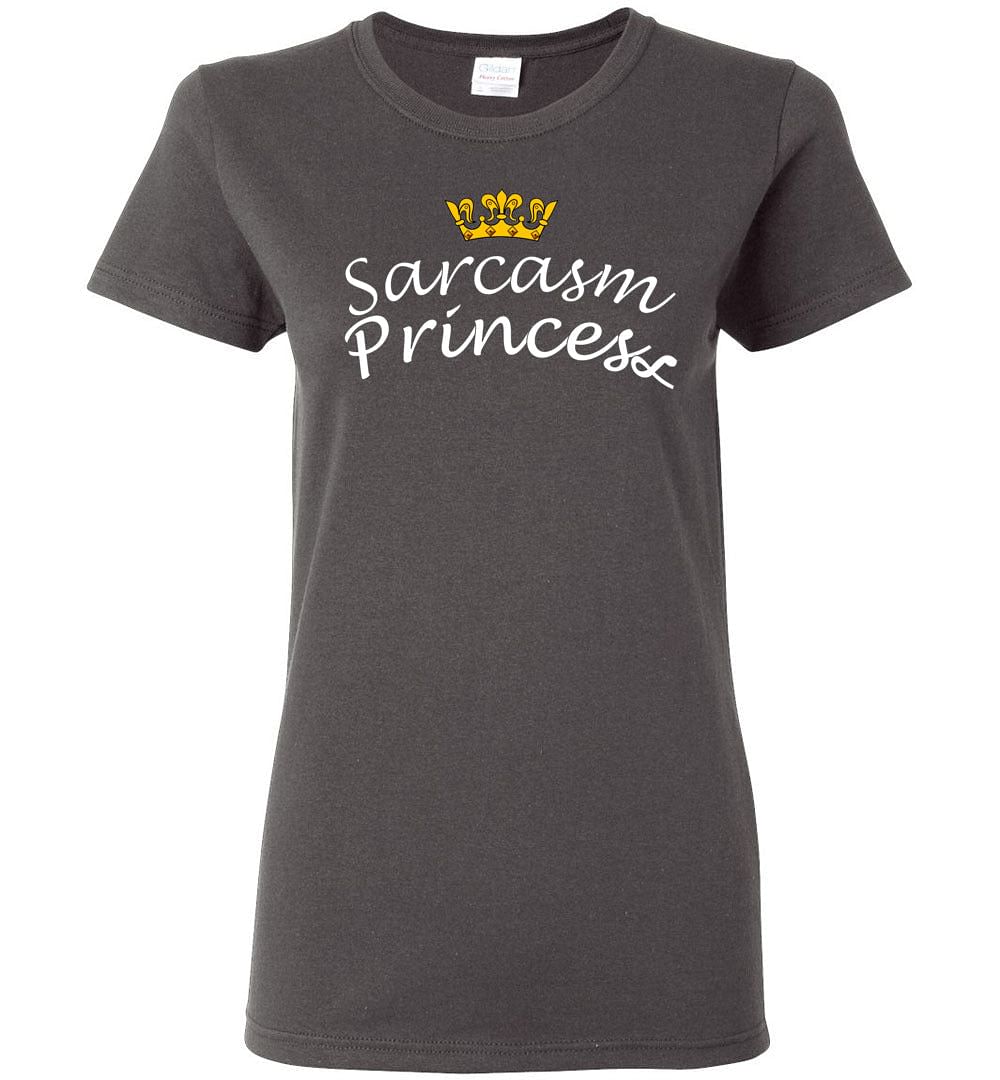 Sarcasm Princess - Graphic T Shirt - Classically Styled
