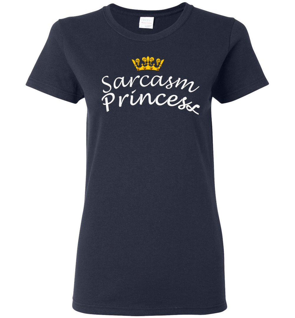 Sarcasm Princess - Graphic T Shirt - Classically Styled