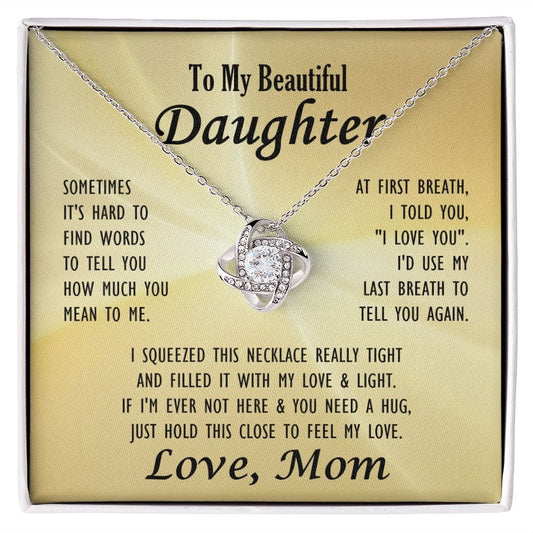 To My Beautiful Daughter - Love, Mom - Love Knot Necklace