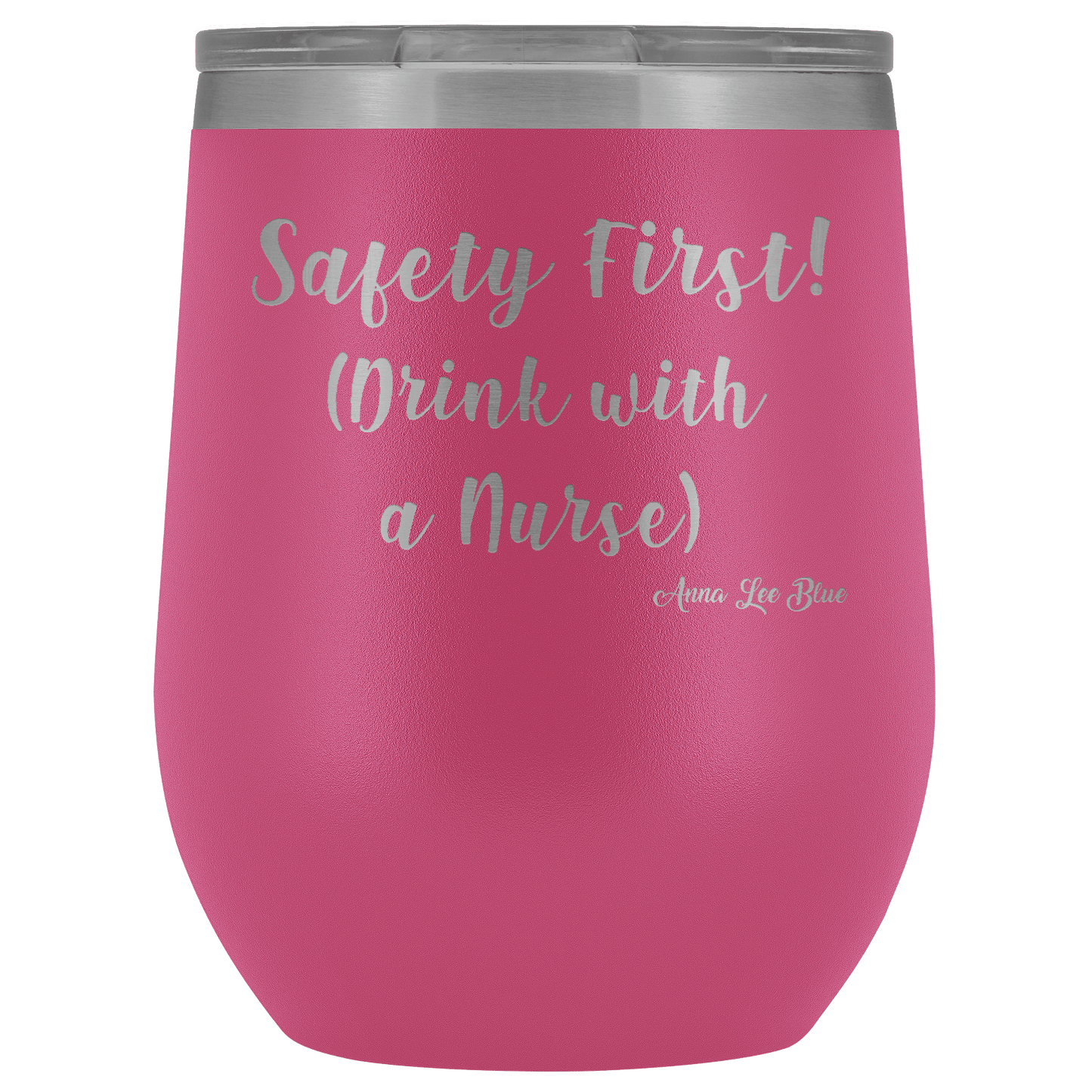 Safety First! Wine TumblerClassically Styled
