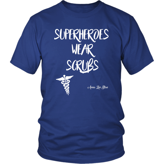 Superheroes Wear Scrubs Unisex T Shirt freeshipping - Classically Styled