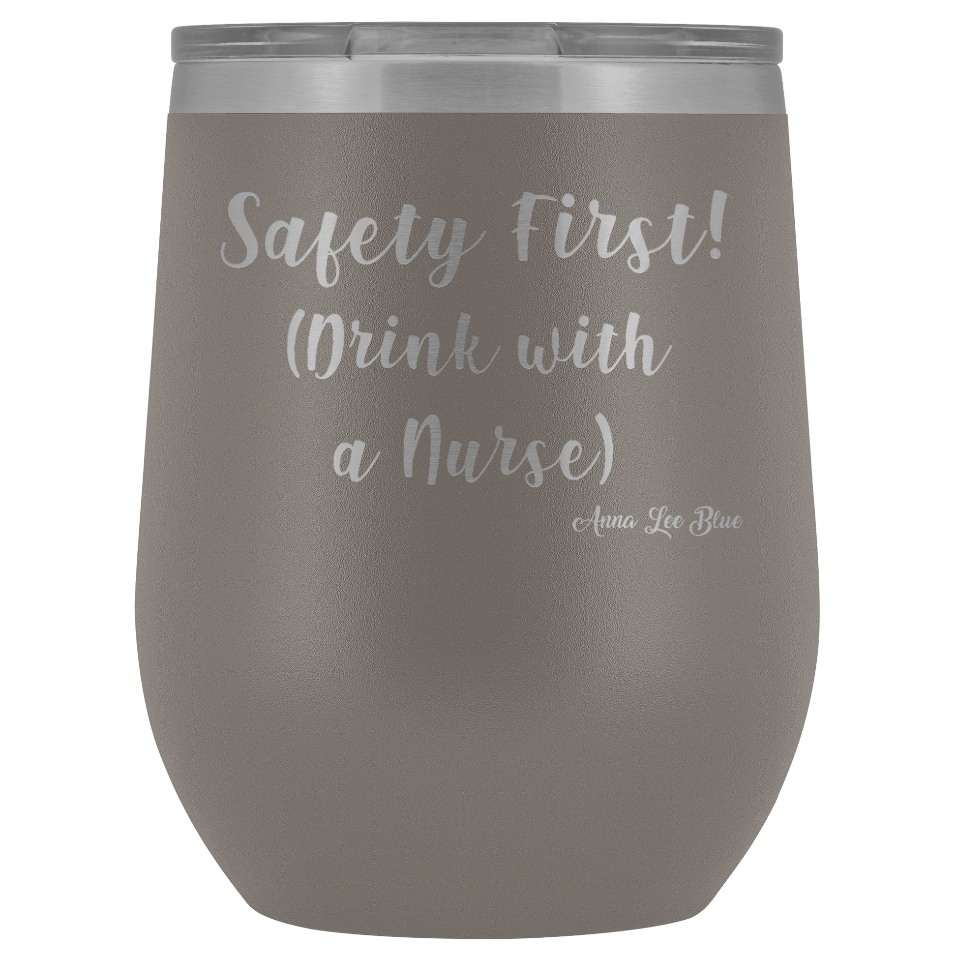 Safety First! Wine TumblerClassically Styled