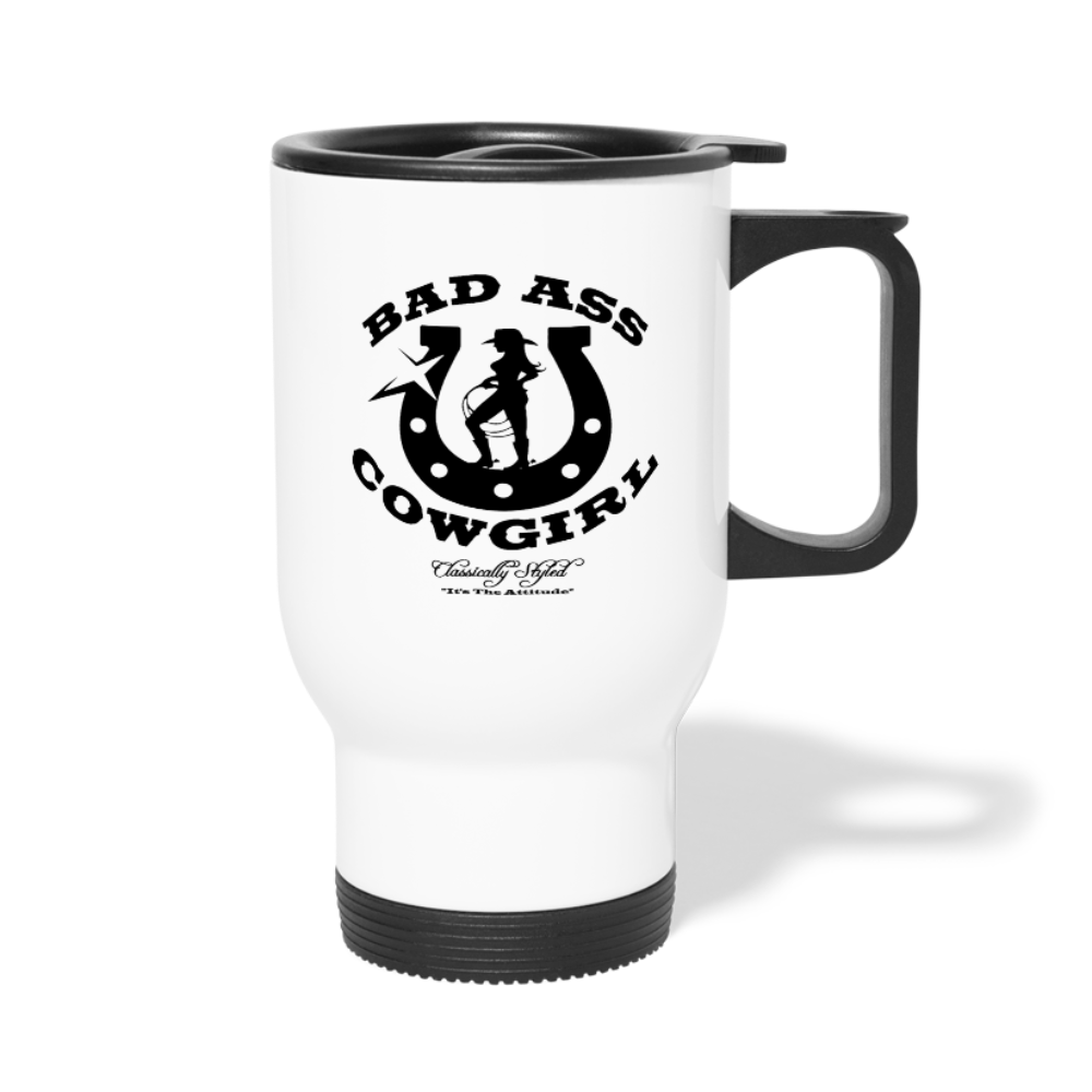 Bad Ass Cowgirl Travel MugClassically Styled